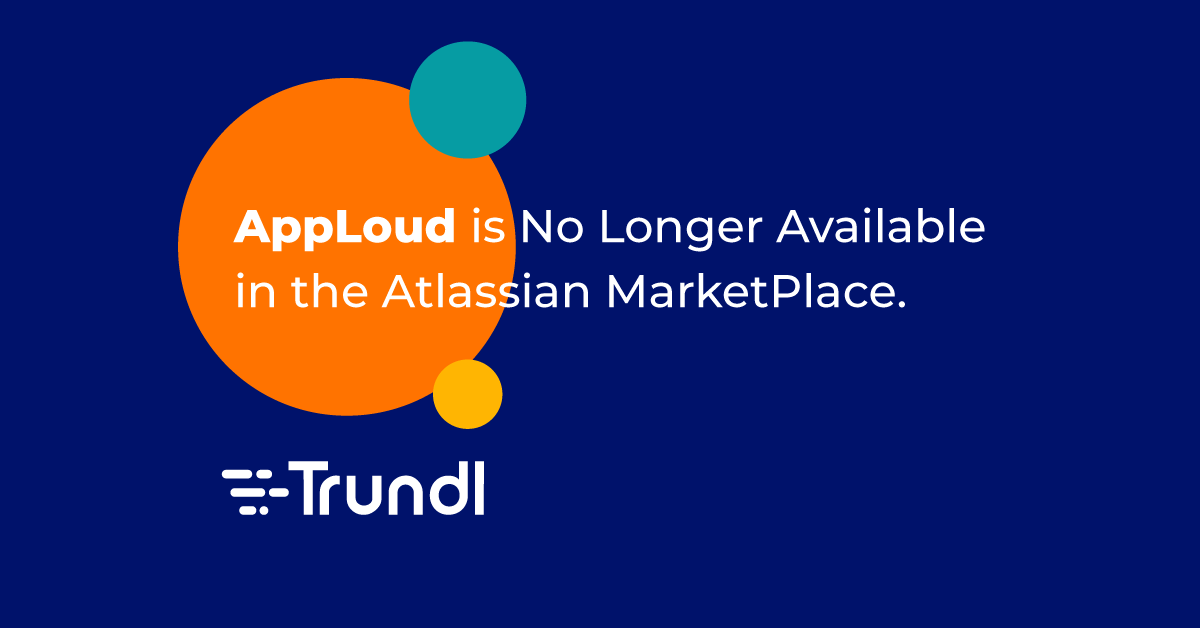 AppLoud is not longer available in the Atlassian Marketplace
